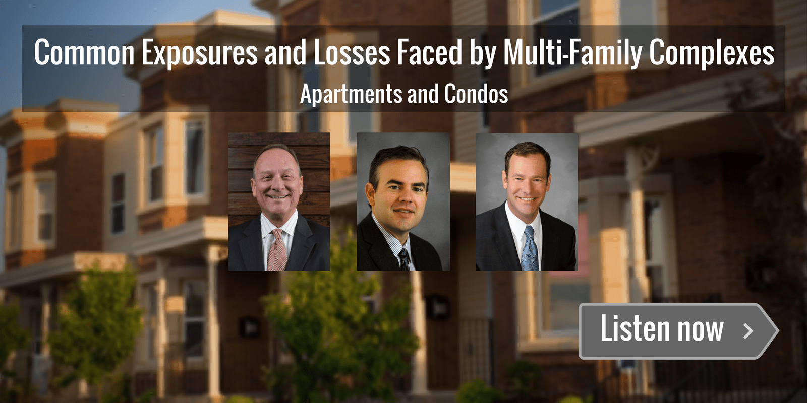 Multi-Family Complexes Apartments and Condos Exposures Losses